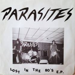 Parasites : Lost In The 80's E.P.